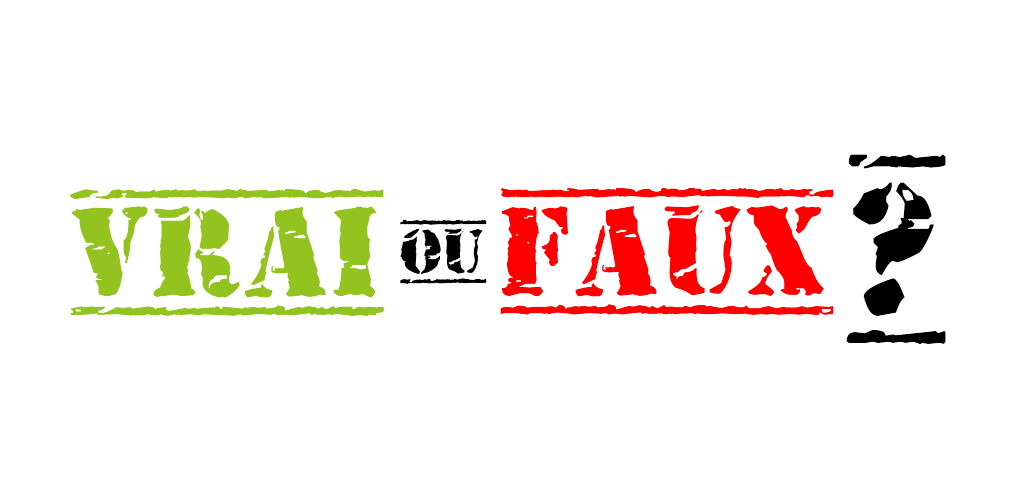 vrai faux